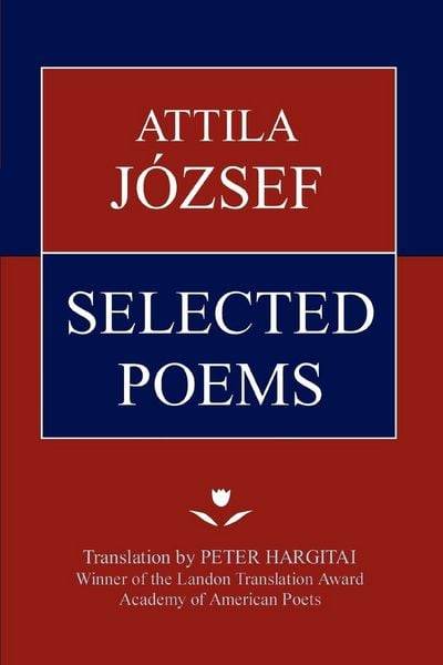 Produktbild: Attila Jozsef Selected Poems