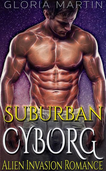 Produktbild: Suburban Cyborg - Scifi Alien Invasion Romance