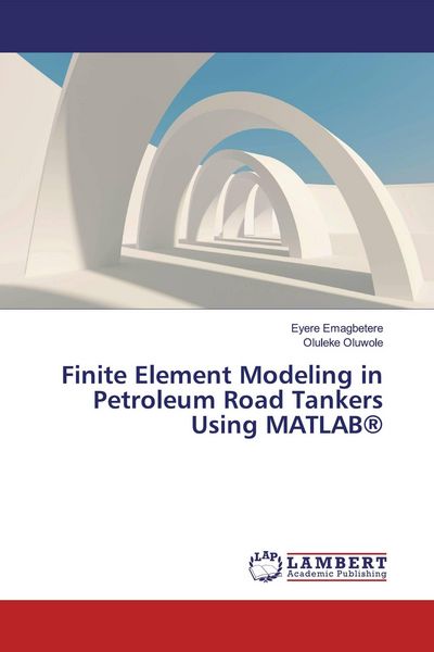 Produktbild: Finite Element Modeling in Petroleum Road Tankers Using MATLAB&reg;