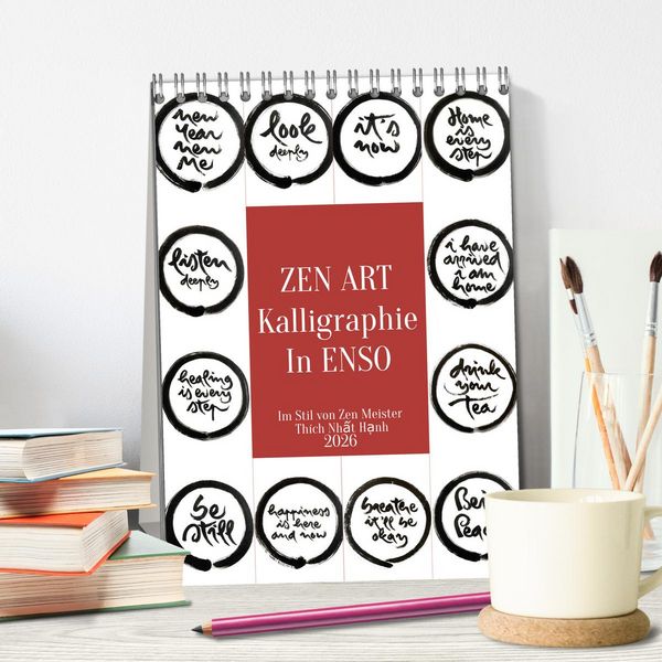 Produktbild: Zen Art Kalligraphie inspiriert von Zen-Meister Th&iacute;ch Nhất Hạnh (Tischkalender 2026 DIN A5 hoch), CALVENDO Monatskalender