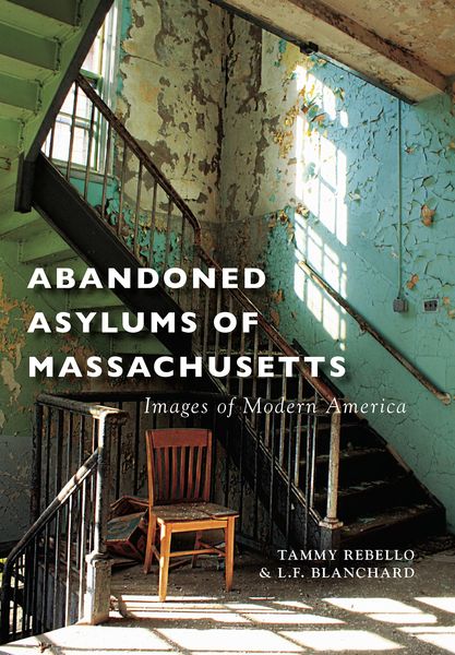 Produktbild: Abandoned Asylums of Massachusetts