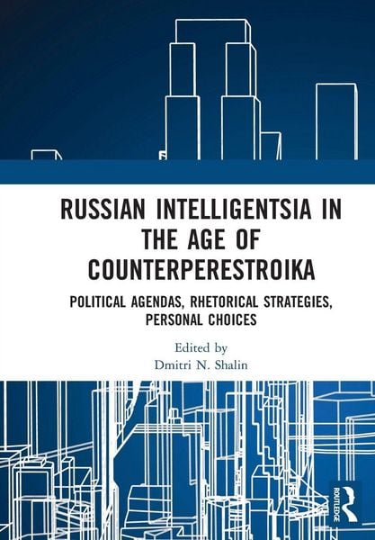 Produktbild: Russian Intelligentsia in the Age of Counterperestroika