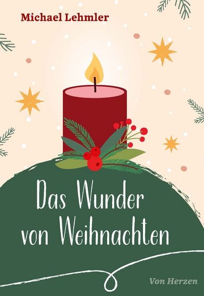 Das Wunder von Weihnachten, Geheftet von Michael Lehmler, Paulinus, 978-3-7902-1786-5