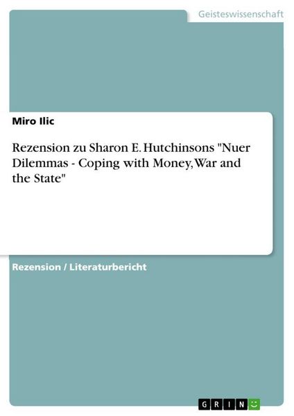 Produktbild: Rezension zu Sharon E. Hutchinsons "Nuer Dilemmas - Coping with Money, War and the State"