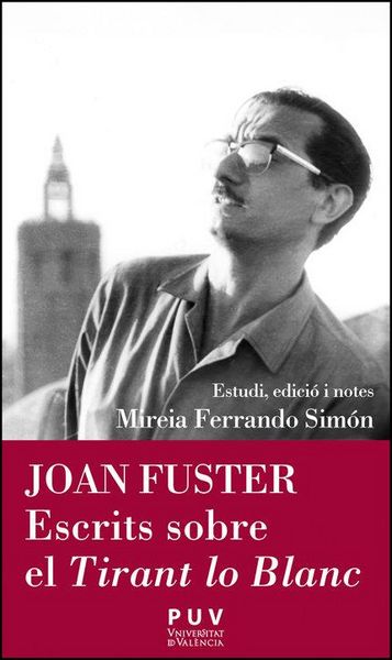 Produktbild: Joan Fuster. Escrits sobre el Tirant lo Blanc