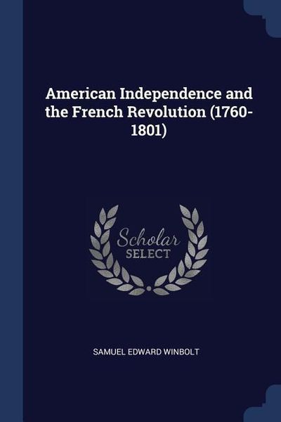 Produktbild: American Independence and the French Revolution (1760-1801)