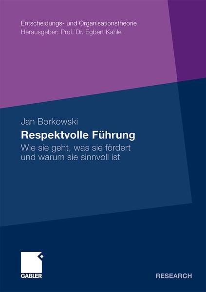 Respektvolle Führung, Taschenbuch von Jan Borkowski, Betriebswirtschaftlicher Verlag Gabler, 9783834931818