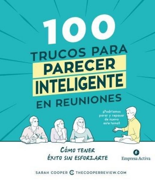 Produktbild: 100 Trucos Para Parecer Inteligente En Reuniones