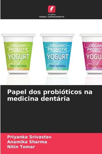 Produktbild: Papel dos probi&oacute;ticos na medicina dent&aacute;ria