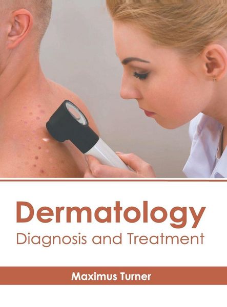 Produktbild: Dermatology: Diagnosis and Treatment