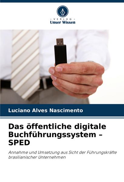 Produktbild: Das &ouml;ffentliche digitale Buchf&uuml;hrungssystem - SPED