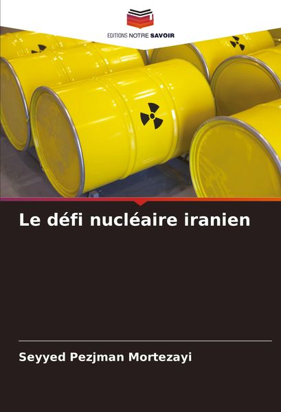 Produktbild: Le d&eacute;fi nucl&eacute;aire iranien