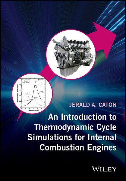 Produktbild: An Introduction to Thermodynamic Cycle Simulations for Internal Combustion Engines