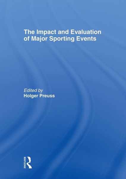 Produktbild: The Impact and Evaluation of Major Sporting Events