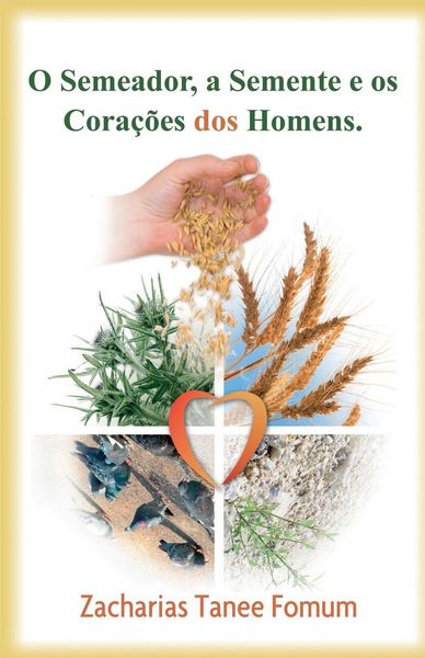 Produktbild: O Semeador, a Semente e os cora&ccedil;&otilde;es dos homens