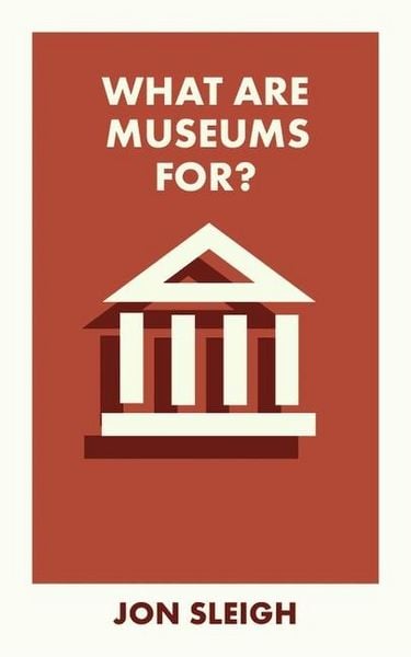 Produktbild: What Are Museums For?