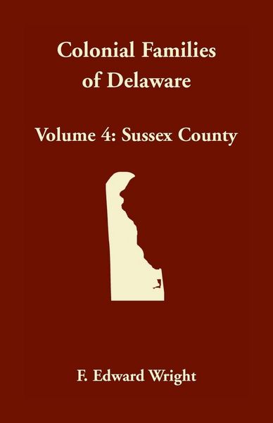 Produktbild: Colonial Families of Delaware, Volume 4