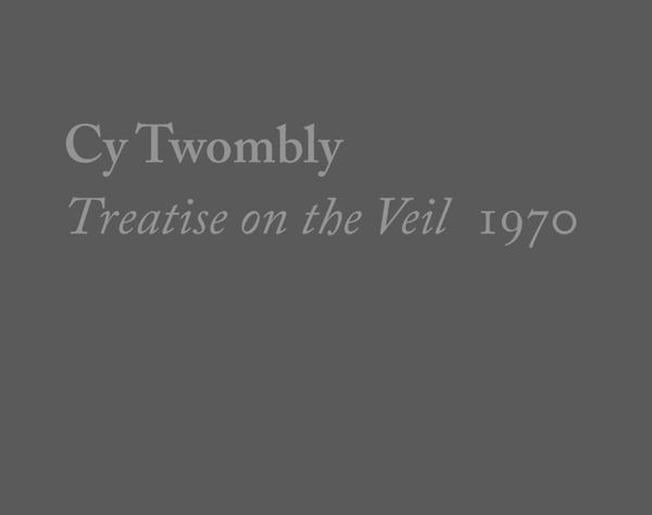 Produktbild: Cy Twombly, Treatise on the Veil, 1970