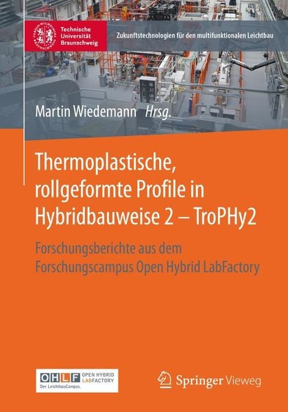 Produktbild: Thermoplastische, rollgeformte Profile in Hybridbauweise 2 - TroPHy2