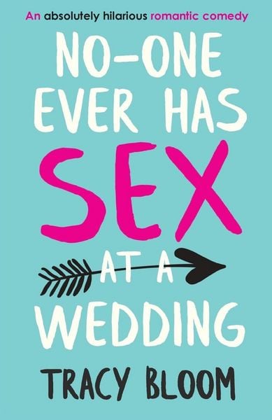 Produktbild: No-one Ever Has Sex at a Wedding