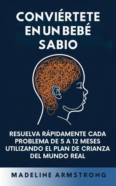 Produktbild: Convi&eacute;rtete en un Beb&eacute; Sabio