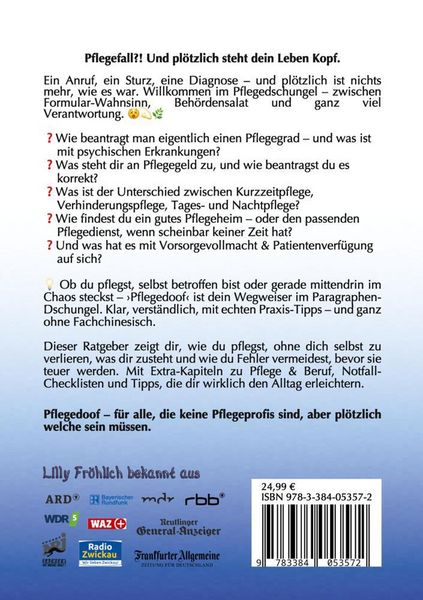 Produktbild: Pflegedoof - Der liebevolle Ratgeber f&uuml;r Angeh&ouml;rige: Pflegegrad beantragen, Pflegegeld sichern, Beruf & Pflege vereinbaren, Pflegedienst & Heim finden