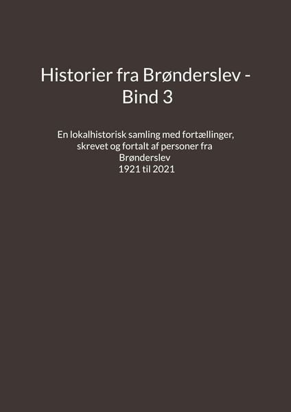 Produktbild: Historier fra Br&oslash;nderslev - Bind 3