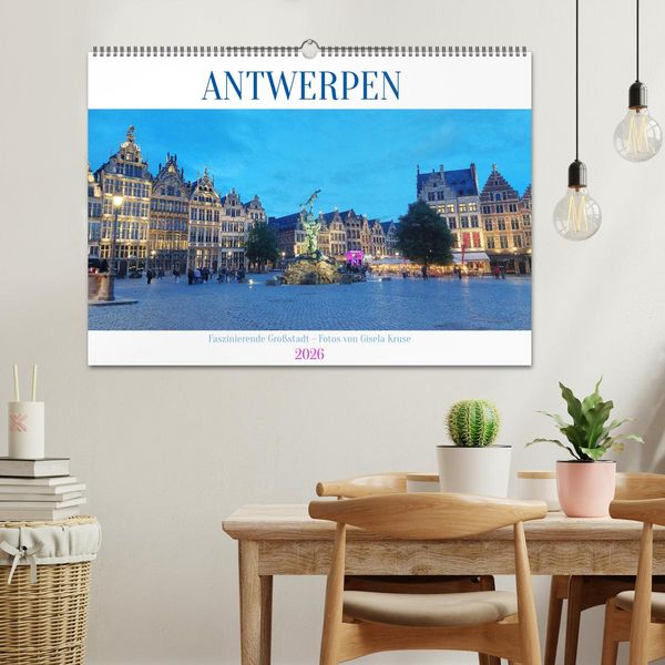 Produktbild: Antwerpen - Faszinierende Gro&szlig;stadt (Wandkalender 2026 DIN A2 quer), CALVENDO Monatskalender