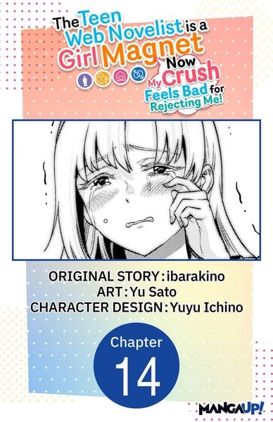 Produktbild: The Teen Web Novelist is a Girl Magnet: Now My Crush Feels Bad for Rejecting Me! #014