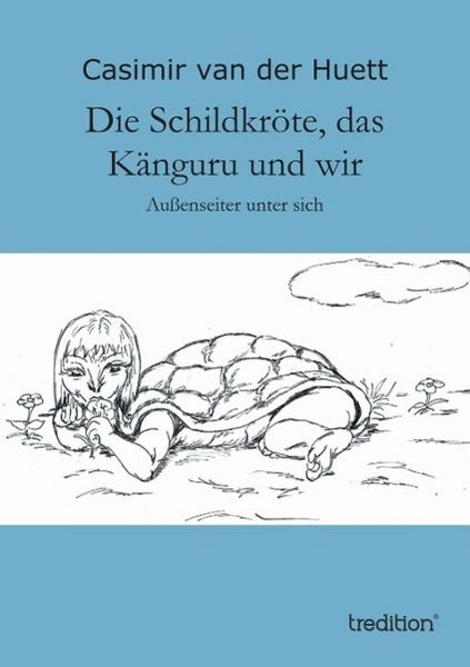 Produktbild: Die Schildkr&ouml;te, das K&auml;nguru und wir