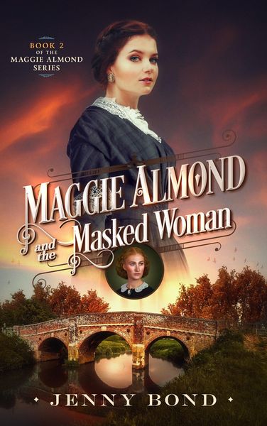 Produktbild: Maggie Almond and the Masked Woman (The Maggie Almond Series, #2)