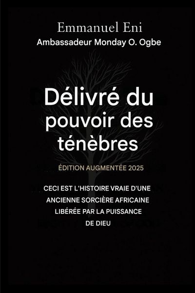 Produktbild: D&eacute;livr&eacute; du pouvoir des t&eacute;n&egrave;bres - &Eacute;dition augment&eacute;e 2025