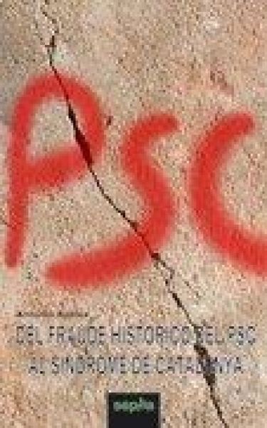 Produktbild: Del fraude hist&oacute;rico del PSC al s&iacute;ndrome de Catalunya