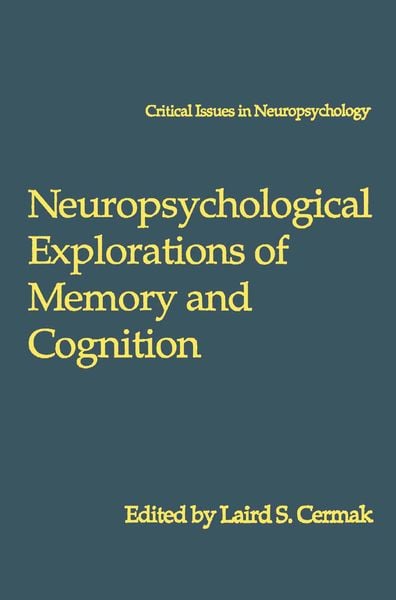 Produktbild: Neuropsychological Explorations of Memory and Cognition