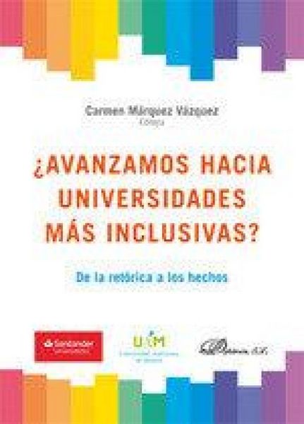 Produktbild: &iquest;Avanzamos hacia universidades m&aacute;s inclusivas? : de la ret&oacute;rica a los hechos