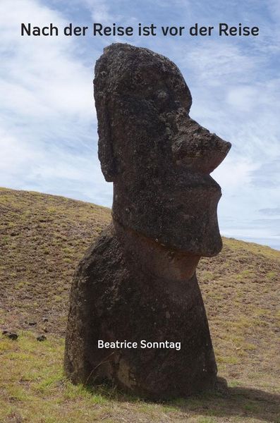 Produktbild: Sonntag, B: Nach der Reise ist vor der Reise