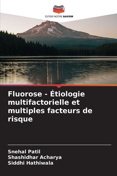 Produktbild: Fluorose - &Eacute;tiologie multifactorielle et multiples facteurs de risque