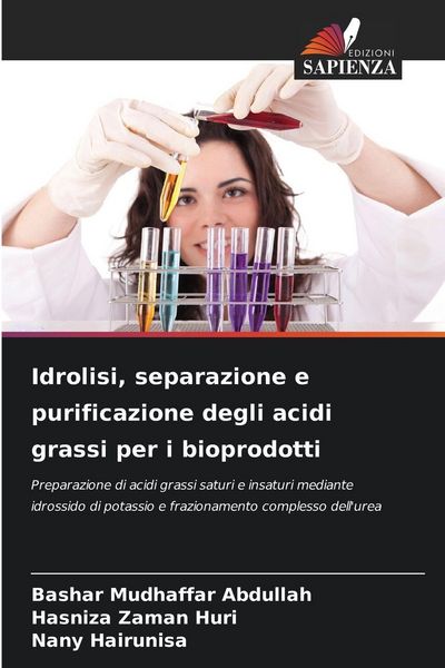 Produktbild: Idrolisi, separazione e purificazione degli acidi grassi per i bioprodotti