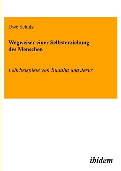 Produktbild: Wegweiser einer Selbsterziehung des Menschen