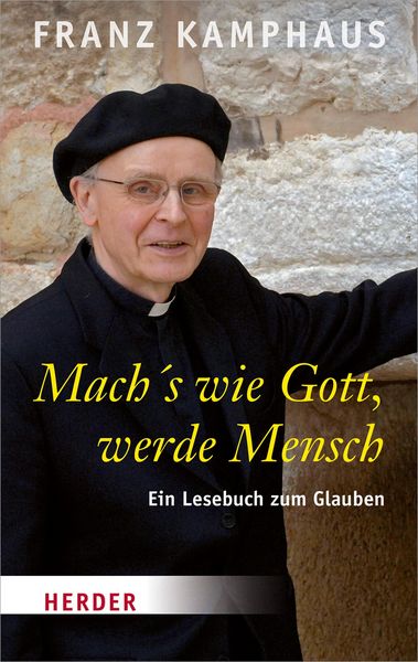 Produktbild: Mach's wie Gott, werde Mensch
