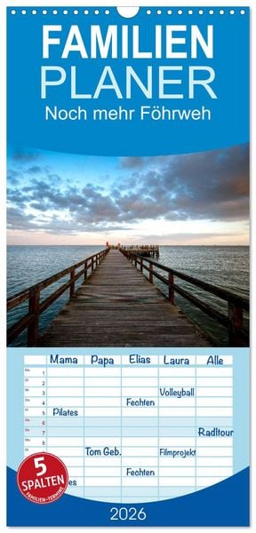 Produktbild: Familienplaner 2026 - Noch mehr F&ouml;hrweh - Insel F&ouml;hr mit 5 Spalten (Wandkalender, 21 x 45 cm) CALVENDO