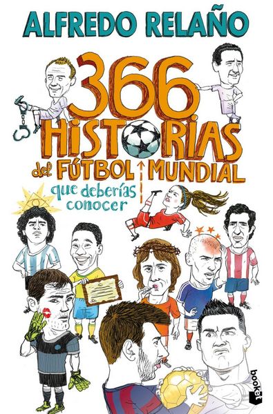 Produktbild: 366 historias del f&uacute;tbol mundial que deber&iacute;as conocer