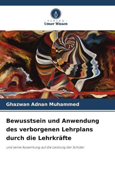 Produktbild: Bewusstsein und Anwendung des verborgenen Lehrplans durch die Lehrkr&auml;fte