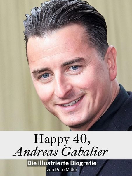 Produktbild: Happy 40, Andreas Gabalier