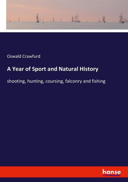 Produktbild: A Year of Sport and Natural History