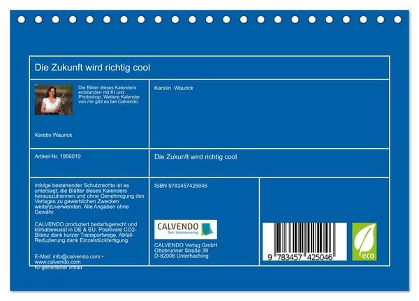 Produktbild: Die Zukunft wird richtig cool (Tischkalender 2026 DIN A5 quer), CALVENDO Monatskalender