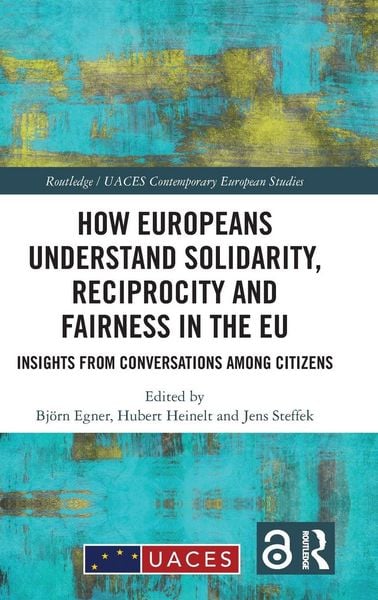 Produktbild: How Europeans Understand Solidarity, Reciprocity and Fairness in the EU