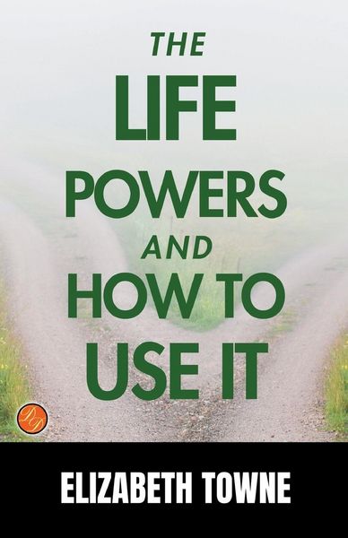 Produktbild: The Life Power and How to Use It