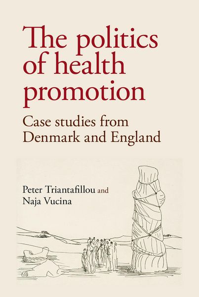 Produktbild: The politics of health promotion