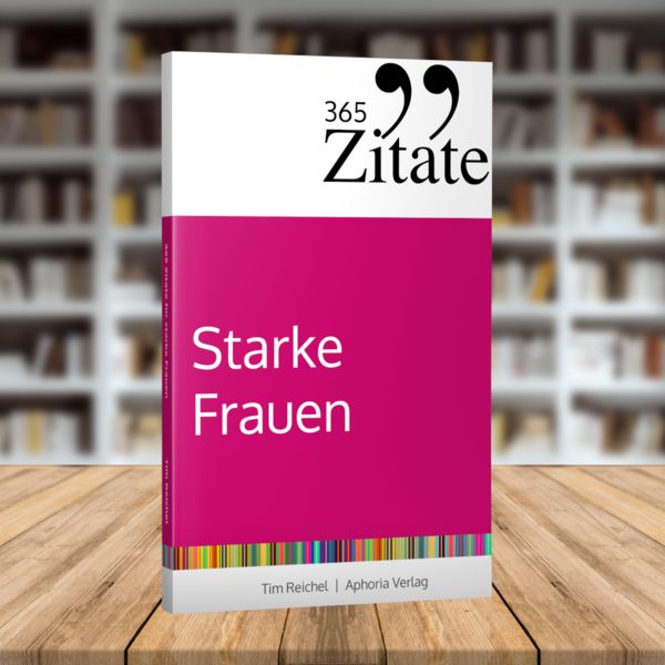 Produktbild: 365 Zitate f&uuml;r starke Frauen